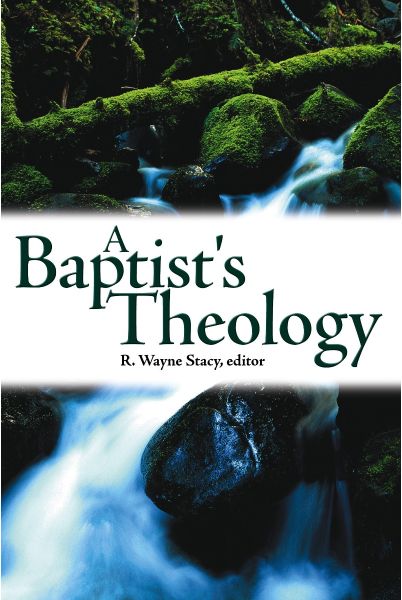 A Baptist’s Theology