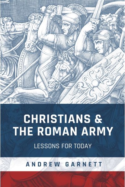Christians & the Roman Army