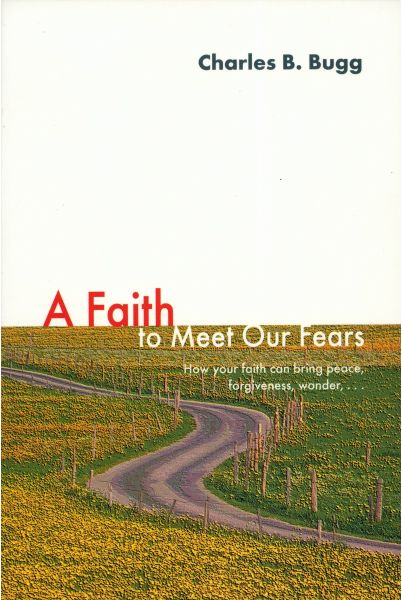 A Faith to Meet Our Fears