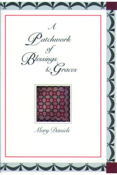 A Patchwork of Blessings & Graces