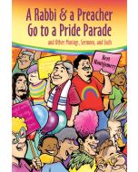 A Rabbi & a Preacher Go to a Pride Parade