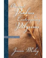 Ancient Psalms for Contemporary Pilgrims