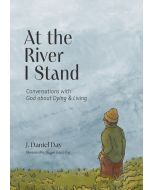 At the River I Stand