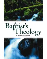 A Baptist’s Theology