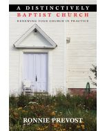 A Distinctively Baptist Church
