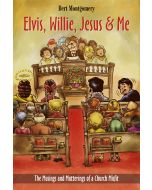 Elvis, Willie, Jesus & Me