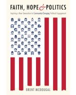 Faith, Hope & Politics