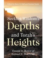 Seeking Wisdom's Depths and Torah's Heights