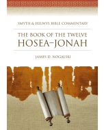 The Book of the Twelve: Hosea–Jonah