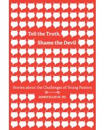 Tell the Truth, Shame the Devil